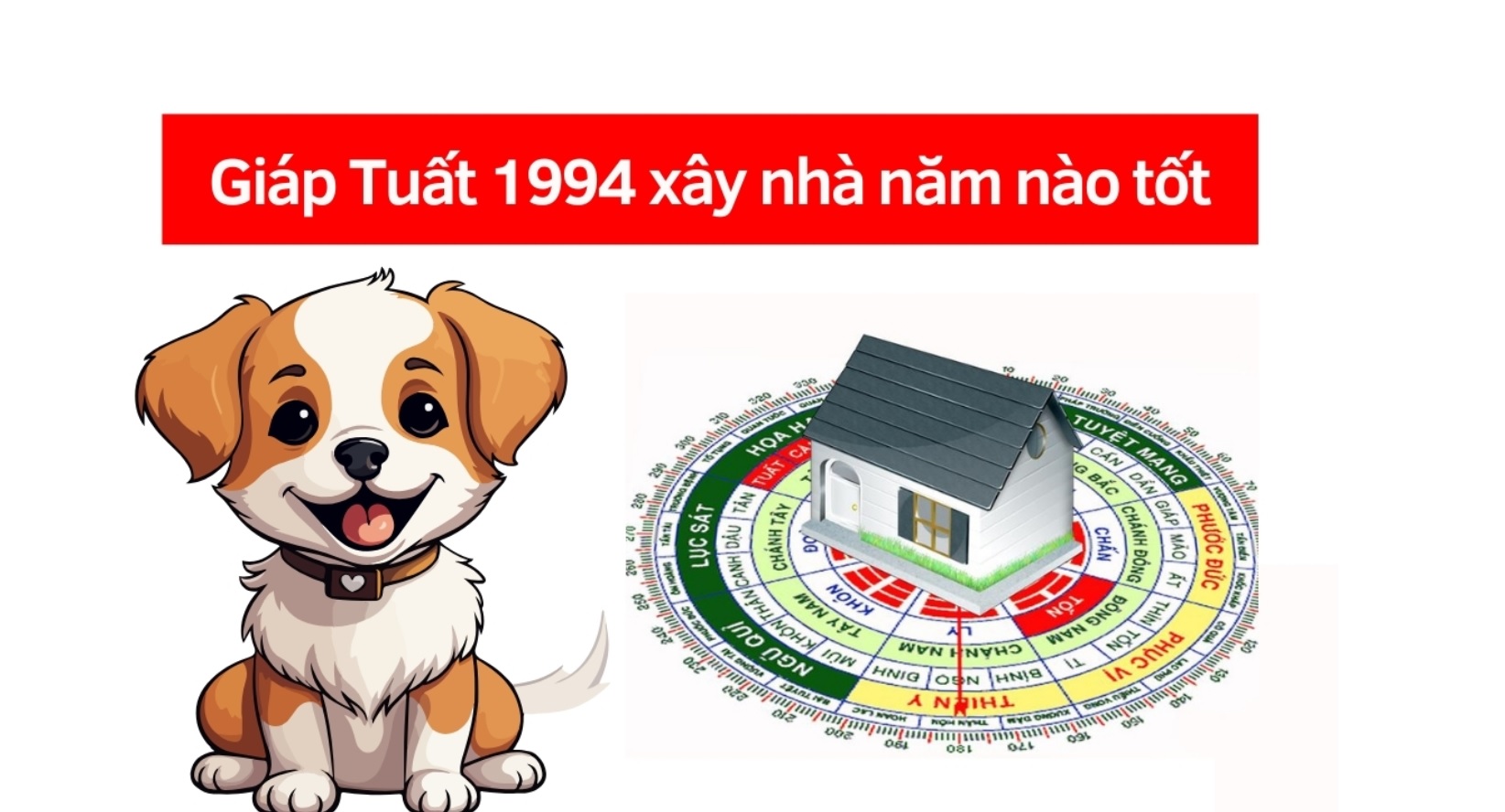 Giáp tuất 1994 xây nhà năm nào tốt 